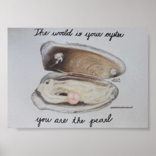 De wereld is jouw oester Bemoedigende Kunstprint Poster