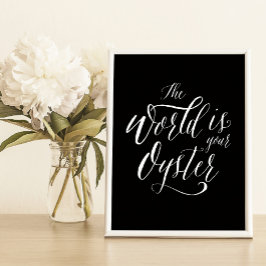 De wereld is jouw oester, handgeschreven typografi poster