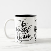 De wereld is jouw oester tweekleurige koffiemok (Links)