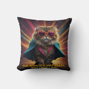 De wereld is niet klaar - zelfverzekerd Cat Humor  Kussen