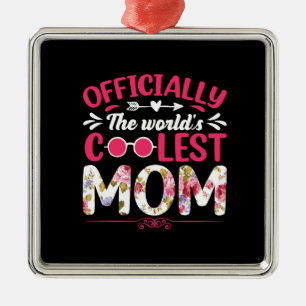 De wereld koelste mam metalen ornament