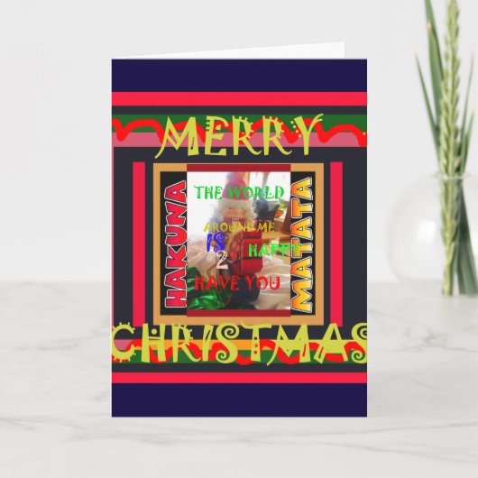 De wereld om mij heen is blij dat je me hebt gekle feestdagen kaart (Voorkant)