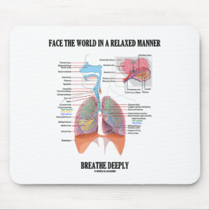 De wereld op een ontspannen manier tegemoet zien B Muismat