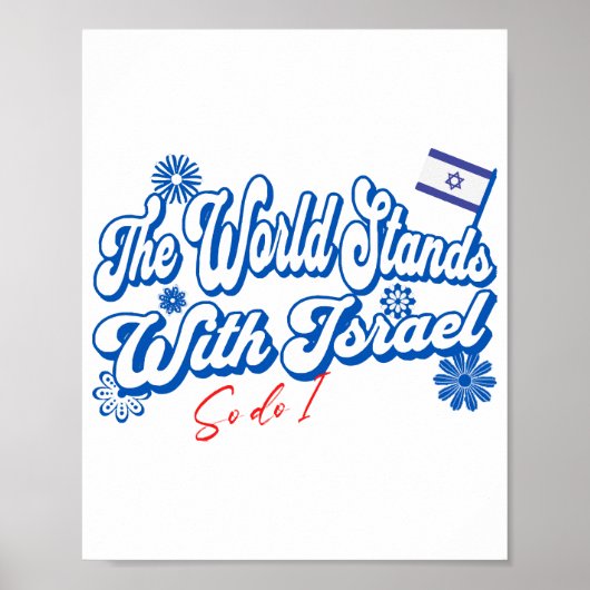 De wereld staat achter Israël, en ik steun Israël Poster (Voorkant)