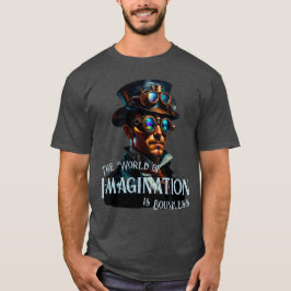 De wereld van de verbeelding is grenzeloze steampu t-shirt