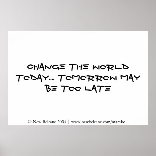 De wereld van vandaag veranderen - morgen is missc poster (Voorkant)