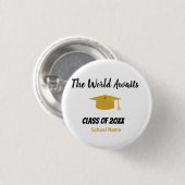 De wereld wacht op Graduation cap script morden Ronde Button 3,2 Cm (Voorkant /achterkant)