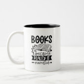 De werkelijkheid is overschat boekenliefhebber tweekleurige koffiemok (Links)