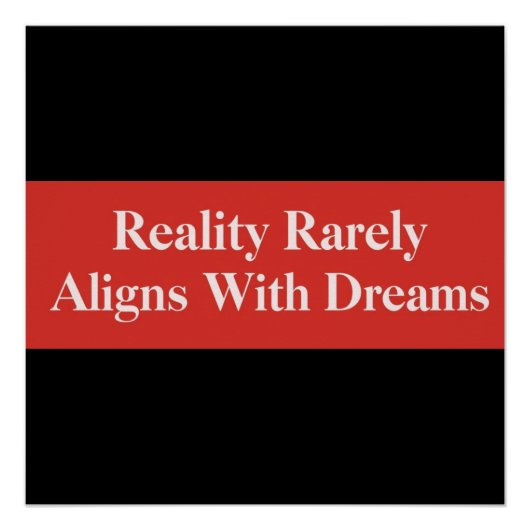 De werkelijkheid komt zelden overeen met dromen perfect poster (Voorkant)