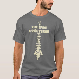 De wervelkolom fluisteraar chiropractie osteopathi t-shirt
