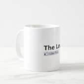 De wet...ik vind dit leuk koffiemok (Voorkant links)