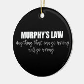 De Wet van Murphy Keramisch Ornament (Links)
