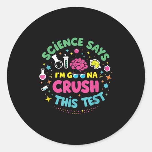 De wetenschap zegt dat ik deze test van de leraar  ronde sticker (Voorkant)