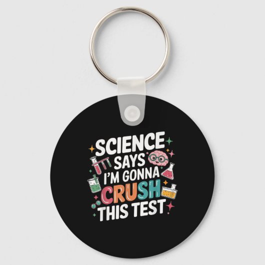 De wetenschap zegt dat ik deze test van de leraar sleutelhanger (Voorkant)