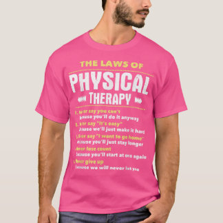 De wetten van Fysieke TherapieFysische Therapist P T-shirt