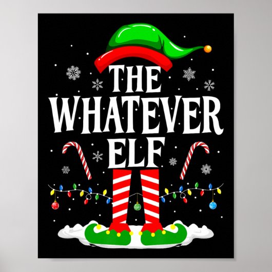 De Whatever Elf Kerstmis Grappige Matching Familie Poster (Voorkant)