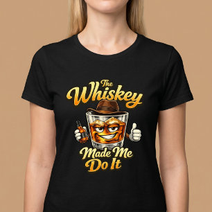 De Whisky Heeft Me Ertoe Aangezet. T-Shirt
