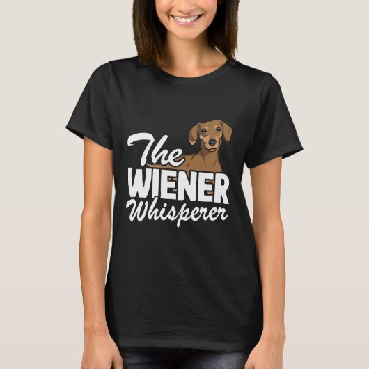 De Wiener Whisperer Funny Dachshund T-shirt (Voorkant)