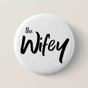 De Wifey Grillen Lettertype voor Bruid Ronde Button 5,7 Cm