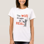 De WiFi-verbinding is echt T-shirt (Voorkant)