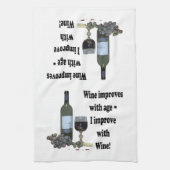 De wijn verbetert met de leeftijd, ik verbeter met theedoek (Verticaal)