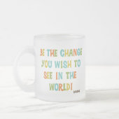 De wijziging die je wilt zien matglas koffiemok (Links)