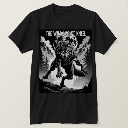 De wilde wil niet knielen - Fierce Wolf Under the  T-shirt (Design voorkant)