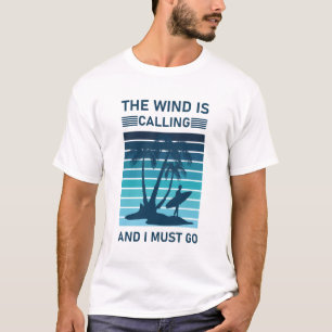 De wind roept en ik moet gaan - Kitesurfing T-shirt