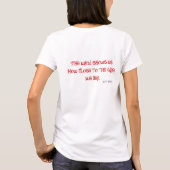 De wind Shows ons hoe dicht bij de rand wij zijn T-shirt (Achterkant)