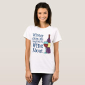 De winter iets om over te winden t-shirt (Voorkant volledig)