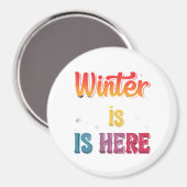 "De winter is hier": Magneet (Voorkant / Achterkant)