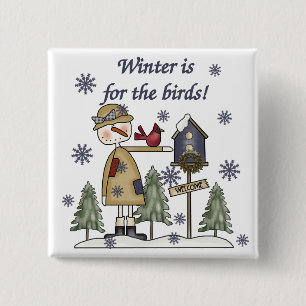 De winter is voor de T-shirts van vogels en cadeau Vierkante Button 5,1 Cm