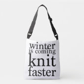De winter komt eraan, Knit Faster! Crossbody Tas (Voorkant)