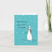 De winter zou het enige seizoen moeten zijn, zegt  feestdagen kaart (Voorkant)