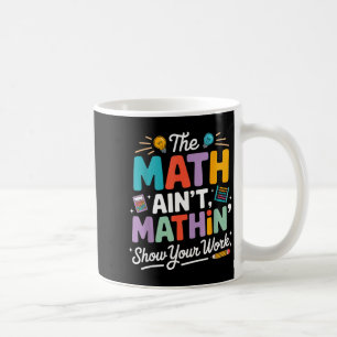 De wiskunde klopt niet grappige leraar nerd meme koffiemok