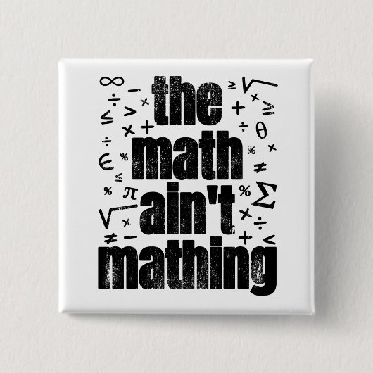 De Wiskunde maakt niet uit Vierkante Button 5,1 Cm (Voorkant)