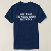 De wizard Elektricien achter de switch T-shirt (Design voorkant)