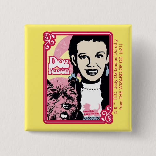 De wizard OZ™ | Dorothy™ & Toto™ - Dog Person Vierkante Button 5,1 Cm (Voorkant)