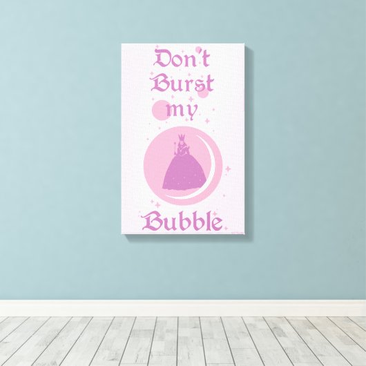De wizard OZ™ | Mijn bubbeltje niet verbranden Canvas Afdruk (Insitu (Houten vloer))