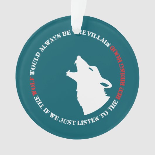 De wolf is altijd de boosdoener ornament (voorkant)