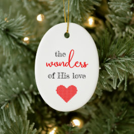 De wonderen van zijn liefde kerst ornament