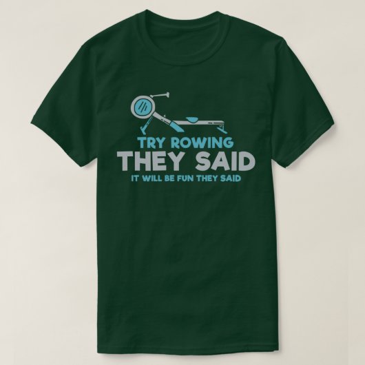 De worp probeert Roze die Rowing Machine zeiden T-shirt (Design voorkant)