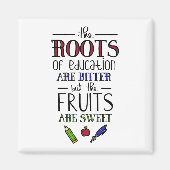 de wortels van het onderwijs zijn bittere leerkrac magneet (Voorkant)