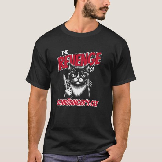 De Wraak van Schrödingers Kat Grappig T-shirt (Voorkant)