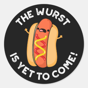 De Wurst is nog steeds grappige hotdog pun Dark BG Ronde Sticker