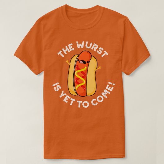 De Wurst is nog steeds grappige hotdogpun T-shirt (Design voorkant)