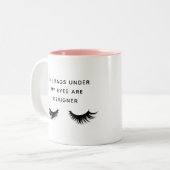 De zakken onder mijn ogen zijn designer eyelash tweekleurige koffiemok (Voorkant links)