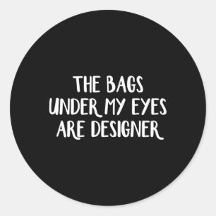 De zakken onder mijn ogen zijn er ronde sticker