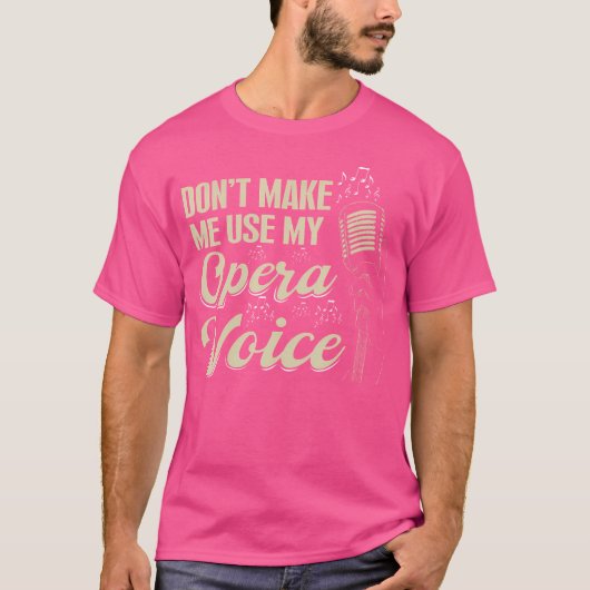 De zanger van de Broadway-opera Don't Make Me Use  T-shirt (Voorkant)