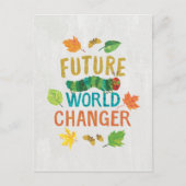 De zeer hongerige Caterpillar Future World Changer Briefkaart (Voorkant)
